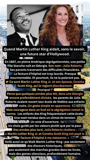 Le geste discret de Martin Luther King à la naissance de Julia Roberts.