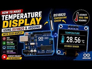 Arduino DS18B20 Temperature Sensor OLED Temperature Display Project