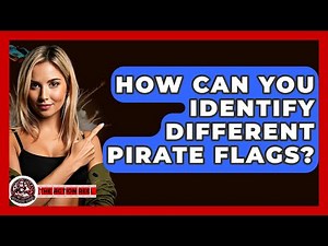 How Can You Identify Different Pirate Flags? - The Action Reel