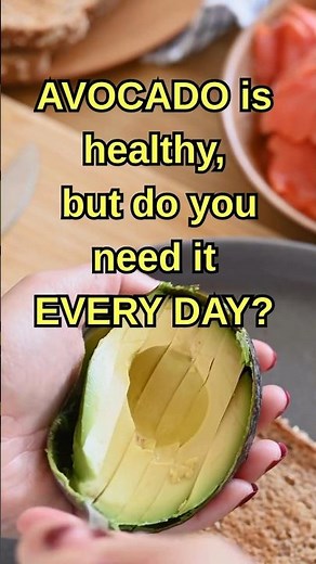 Avocado Is Healthy — But Do You Need It Every Day? | Nutrition Facts Explained