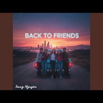 Back To Friends Remix
