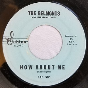 The Belmonts With Pete Bennett Orch. - How About Me