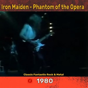 Iron Maiden - Phantom of the Opera | Classic Fantastic Rock and Metal