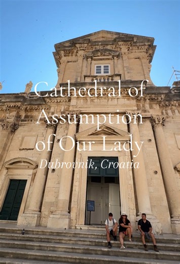 Explore the Cathedral of Assumption in Dubrovnik