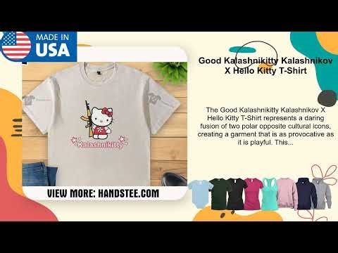 Good Kalashnikitty Kalashnikov X Hello Kitty T-Shirt
