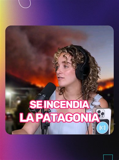 Incendios en la Patagonia: Causas y Consecuencias