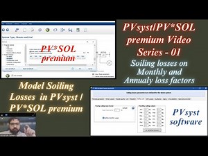 Soiling Losses in PVsyst and PVSOL premium | How to model Soiling Losses in PVsyst and PVSOL premium