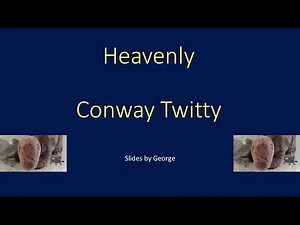 Conway Twitty Heavenly karaoke