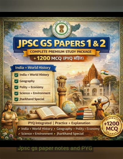 JPSC Notes ( Prelims + Mains ) with Previous year question answer + Quick Notes + Answer key