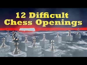 12 Difficult Chess Openings, and How to Beat Them! | The Dynamic Dozen