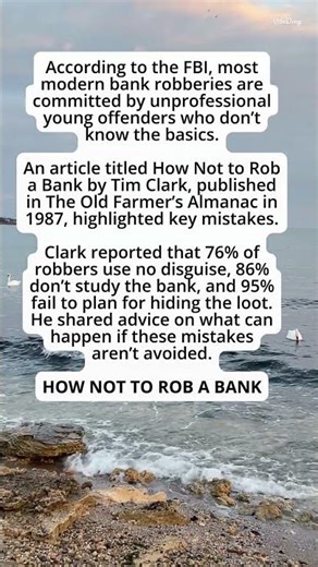 An Article Titled How Not To Rob A Bank By Tim Clark