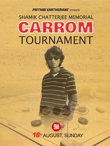 6.2K views · 101 reactions | Prithibi Eartherianz Official Presents Shamik Chatterjee Memorial Carrom Tournament 18th August,Sunday Patuli. পৃথিবীর ২৩তম জন্মমাসে বুবুনদার জন্য .. | Prithibi | Facebook