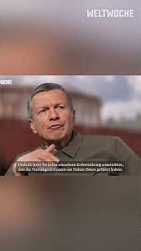«Ihr habt uns belogen. Jedes Mal»: Wladimir Solowjow über Russland, den Westen und den Ukraine-Krieg