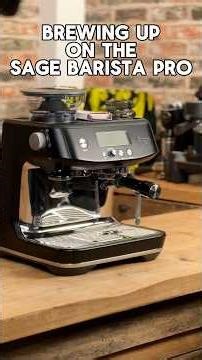 Brewing Up On The Sage Barista Pro #coffee #coffeemachine #shorts