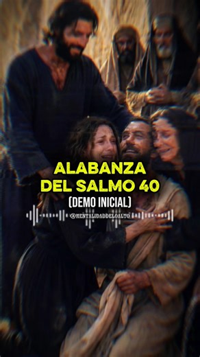 Bienaventurado el Hombre que Puso en Jehová su confianza SALMO 40 (DEMO INICIAL) #mentalidaddeloalto