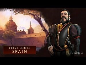 CIVILIZATION VI - First Look- Spain