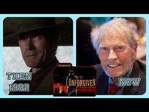 Unforgiven 1992 | CAST ⭐ Then and Now | Real Name - Role Name - Age
