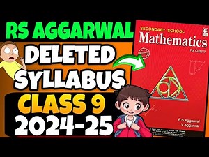 RS AGGARWAL CLASS 9 Deleted Syllabus 2024-25 | CBSE CLASS 9 Maths New Syllabus 2025 | RS AGGARWAL