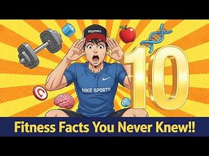 10 Amazing Fitness Facts You Never Knew!