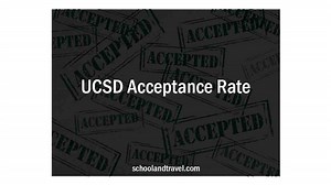 UCSD Acceptance Rate (FAQs) | 2022