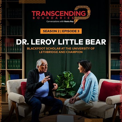 How can value-based leadership create a more inclusive world? In the latest episode of Transcending Boundaries, Reeta Roy sits down with Dr. Leroy Little Bear, a renowned Blackfoot scholar, legal thinker, and Professor Emeritus whose lifelong work has transformed Indigenous education, law, and knowledge systems across North America. Tune in to explore the relationships, experiences, and insights that have shaped his journey and discover what it means to live in right relationship with the land,