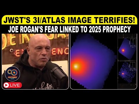 🔴LIVE : JWST's 3I/ATLAS Image TERRIFIES! Joe Rogan's Fear Linked to 2025 Prophecy