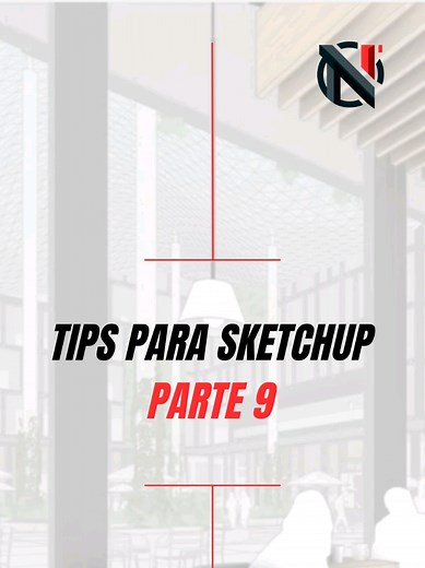Consejos para Renderizar en SketchUp - Parte 9