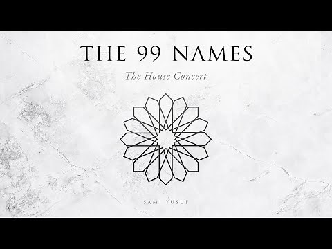 Sami Yusuf - The 99 Names (The House Concert) #worldmusic #worldmusictraditions