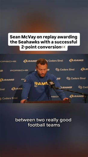 𝕽𝖆𝖒𝖘 𝕳𝖔𝖚𝖘𝖊 🐏🏠 on Instagram: "Sean Mcvay on the Seahawks 2point conversion👀 - - - #losangelesrams #ramshouse #laramsfootball #seahawksfootball #seattleseahawks"