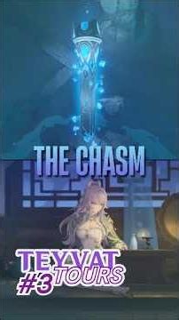 The Chasm | Teyvat Tours 3 #genshinimpact #genshin #hoyoverse
