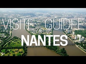 Visite Guidée de la ville de Nantes