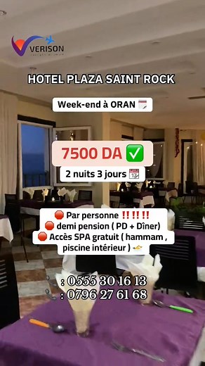 Hôtel Plaza Saint Rock Oran 🚨SUPER PROMO🚨 🚨2025 7500 DA en Demi-Pension Pour 02 nuit 03 jours ❌ ️Sans Transport ❌️ ★=======★=======★======★ ★ ⭐VERISON TRAVEL ⭐ vous propose un Week end magnifiques de Soins , loisirs et détente🧖‍♀️🛀 a 🏬L'Hôtel et Centre Thermal Plaza Saint-Roch a Oran pied dans l'eau pour 02 nuits 03 jours en🥗🥩🍛Demi-Pension a 7500 da💸 Par Personne 🎉Ce qui est inclus 🎉 1/Hébergement a l’Hôtel Plaza Saint Rock Ain Turk pied dans l'eau 2/Régime en Demi-Pension 🍲🥩🥗 3/G