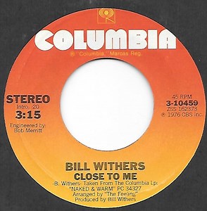 Bill Withers - Close To Me