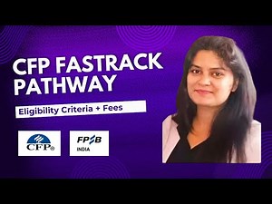 CFP Fast Track: Who Can Apply? What Is the Fee? Full Breakdown!