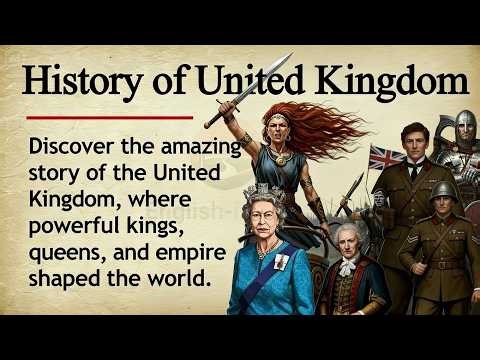 History of the United Kingdom | 🇬🇧👑 Learn English Through Story Level 3 | Graded Reader 🎧
