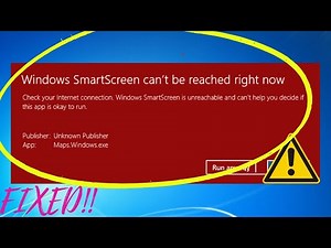 Fix SmartScreen Can't Be Reached Right Now Error on Windows