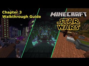 Star Wars: Remnant Knights! Chapter 3 Walkthrough Guide Minecraft Adventure Map