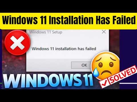 Windows 11 Installation Has Failed | Fix Install Setup Stuck or Failed Error (100% Working)