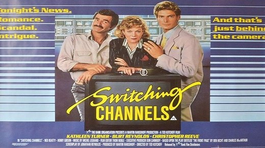 ASA 🎥📽🎬 Switching Channels (1988) a film directed by Ted Kotcheff with Kathleen Turner, Burt Reynolds, Christopher Reeve, Henry Gibson