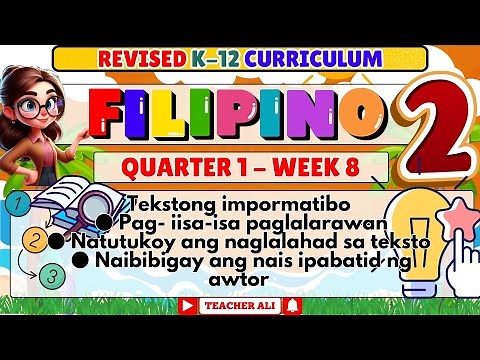 GRADE 2 FILIPINO QUARTER 1 WEEK 8 REVISED K-12 - TEKSTONG IMPORMATIBO PAG IISA ISA PAGLALARAWAN