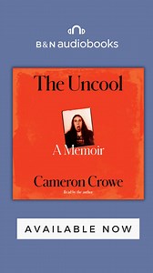 Hear Cameron Crowe narrate his own memoir "The Uncool" — a wild ride through rock-n-roll, journalism, and the stories that changed everything. 🎧🔥 #Audiobook #Memoir #CameronCrowe #ListenNow | NOOK