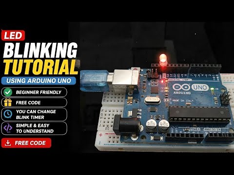 Arduino Tutorial for Beginners: LED Blink Project