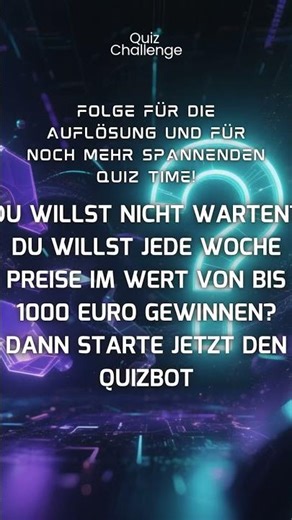 ✅ Für mehr Quiz-Challenges → @winquiz_bot Tägliche Quiz-Fragen im Bot (Link in Bio) 🧠