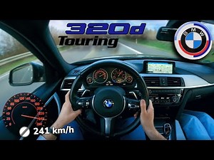 BMW 320d F31 Touring 190HP TOP SPEED DRIVE ON AUTOBAHN