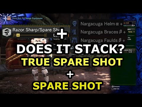 MHW IB - 50% MORE SHOTS BEFORE RELOADING?!? Does It Stack? EP 6: Spare Shot and True Spare Shot