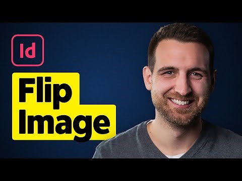 How to Flip Images in InDesign