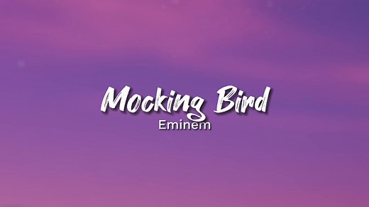 Eminem - Mockingbird (Lyrics) | Arkmdly
