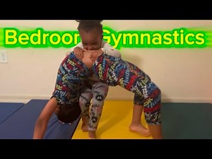 Bedroom Gymnastics: Flips and Skills – Sibling Edition!