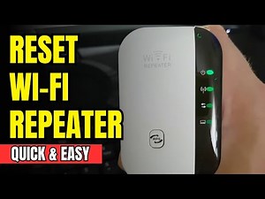 How to Reset Wi-Fi Repeater (Quick & Easy Guide!)