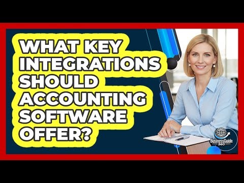 What Key Integrations Should Accounting Software Offer?